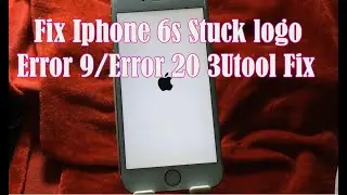 Fix Iphone 6s Stuck logo/Error 9/Error 20 3Utool Fix