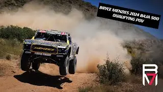 Bryce Menzies: 2024 Baja 500 Full Qualifying POV