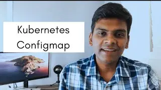 Certified Kubernetes Administrator (CKA) Prep | Kubernetes Configmap