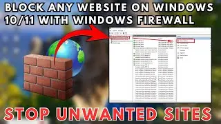 Block Any Website on Windows with Defender Firewall  - Stop Unwanted Sites