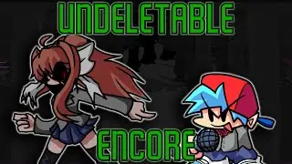 [OUTDATED] Undeletable Encore (You Can't Run Encore -FANMADE- but it's a Monika.EXE Cover) 🎶