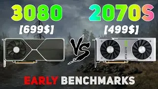 RTX 3080 vs RTX 2070 SUPER [EARLY] | RTX 3080 vs RTX 2070 SUPER | RTX 3080 GAMING BENCHMARKS