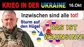 16.Okt: STURM auf den TERRIKON - HIRNLOSER RUSSISCHER ANGRIFF MIT 0% ÜBERLEBENSCHANCE
