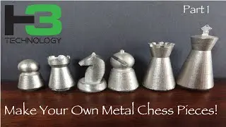 Cast Your Own Metal Chess Pieces - Part 1