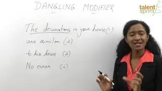 Dangling Modifier | Grammar | English Language | TalentSprint Aptitude Prep