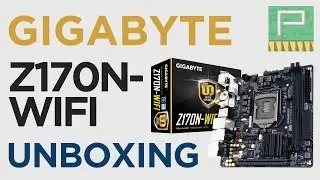 Gigabyte Z170N-WIFI Motherboard Unboxing & Overview