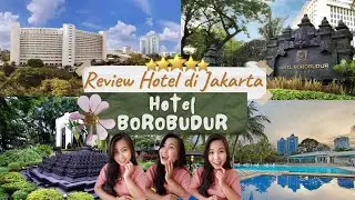 HOTEL BINTANG 5 LEGENDARIS DI JAKARTA I HOTEL BOROBUDUR JAKARTA I AREA HIJAU TERLUAS 9.5 HEKTAR
