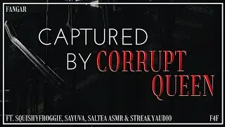 Captured By A Corrupt Queen (Fantasy Lesbian Audio RP) (Yandere?) (F4F)