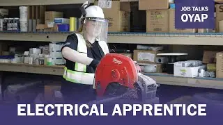 Job Talks OYAP - Electrical Apprentice