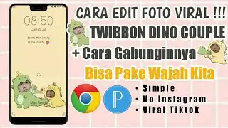 CARA EDIT FOTO DINO COUPLE YANG VIRAL DI TIKTOK + CARA GABUNGINNYA || No Instagram