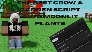 (FREE) (PASTEBIN) GROW A GARDEN SCRIPT | Moma Hub | AUTO MOONLIT PLANTS, AUTO COLLECT, PASTEBIN 2025