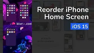 How to Reorder iPhone Home screen on iOS 15