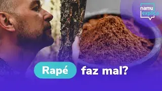 O que é Rapé e todos os seus benefícios e malefícios ? - NAMU EXPLICA