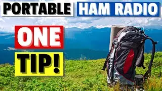 Ham Radio Portable - ONE TIP ONLY!