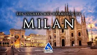 Milán: Top 10 Lugares para Visitar | 4K