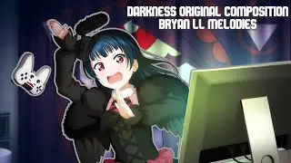 Darkness - Original Composition
