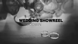 Wedding ShowReel by Goodwin