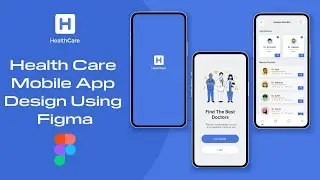 Health Care Mobile App Design Using Figma