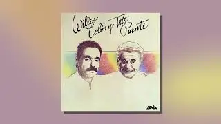 Tito Puente & Willie Colón - Para los Rumberos (Audio Oficial)