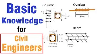Basic Knowledge for Civil Engineers on Site