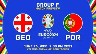 Georgia Vs Portugal - UEFA EURO 2024 Group F Match Preview | Lineups, H2H Stats, And Predictions