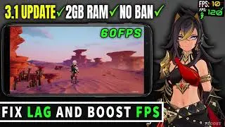 Genshin Impact 3.1 Lag Fix & Boost FPS On Any Android - Super Smooth Config File for Low End Devices