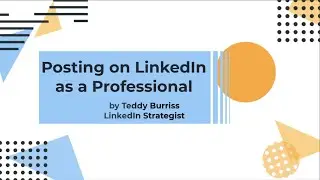 How do I post on LinkedIn as a Professional? What are some tips I need for professional posting