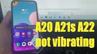 Samsung A21s or A20 and A22 not vibrating | Vibration not working in samsung A20 or A21s and A22