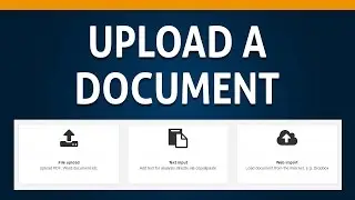 02 How to Upload a Document