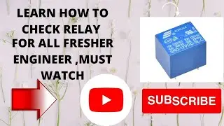 WHAT IS RELAY  and how to check relay