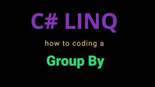 C# LINQ Group by