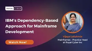 IBM's Dependency-Based Approach for Mainframe Development