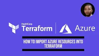 How to Import Existing Azure Resources Into Terraform Super Easy!!
