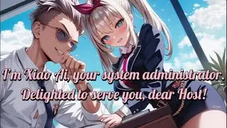 I’m Xiao Ai, your system administrator.Delighted to serve you, dear Host!
