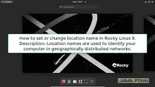 How to Set or Change Location Name on Rocky Linux 9