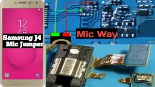 Samsung Galaxy J4 Mic Not Working | J4 Mic Way 100% Working