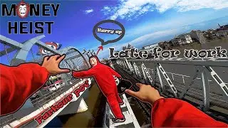 LATE FOR WORK - FROM MONEY HEIST BAD GUY ( EPIC PARKOUR POV MOVIE ) | B2F | Đi Làm Muộn 2022