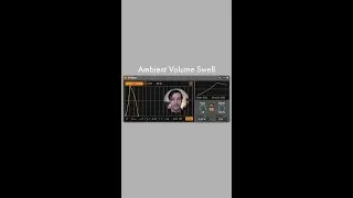 Ambient Volume Swell with Ableton's Shaper