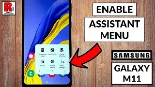 How to Enable Assistant Menu on Samsung Galaxy M11