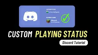 How to Set a Custom Playing Status on Discord ✅