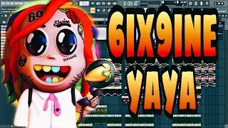 6ix9ine - YAYA | RAMAKE | FL STUDIO | HOW TO MAKE A BEAT LIKE 6IX9INE | КАК СДЕЛАТЬ | ЗА 5 МИНУТ |