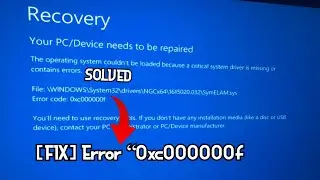 [FIXED] Error0xc000000f Windows 11 & SOLVED Your pc/desktop needs to be repaired & symelam.sys 2024
