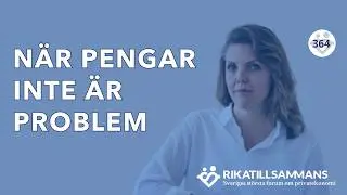 Problem när pengar inte är ett problem | Hur väljer man när allt är möjligt? #364