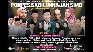 🔴 LIVE HAFLAH AKHIRISSANAH MA & TASYAKURAN KELAS IX MTs SABILUNNAJAH SIMO