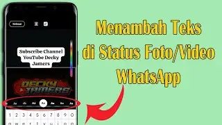 Cara Menambahkan Teks Unik di Status Foto/Video WhatsApp
