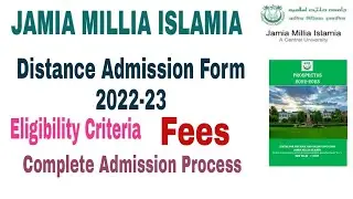 jamia distance admissions complete information process  | Jamia admission form 2022-23 Distance Mode