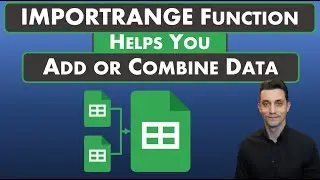 Google Sheets - IMPORTRANGE Function | Add or Combine Data