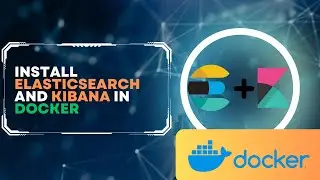 How to Install Elasticsearch and Kibana with Docker | How to disable password in Elasticsearch 8