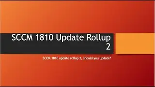 SCCM 1810 rollup2 update