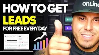 How To Get Leads For Free Every Day Online 📢